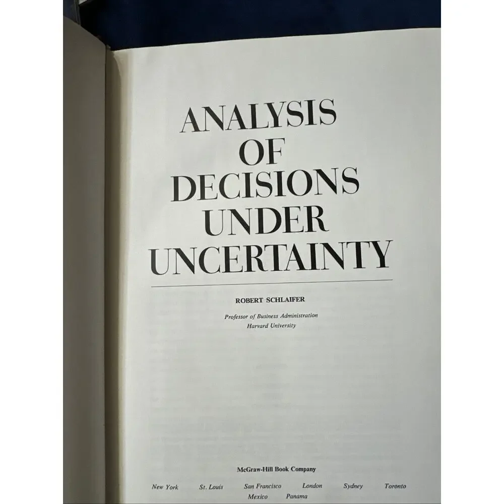 Robert Schlaifer ANALYSIS OF DECISIONS UNDER UNCERTAINTY 1st Edition‎ 1st Printi